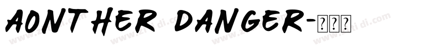 aonther danger字体转换